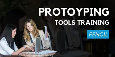 Prototyping Tool Training (Pencil)